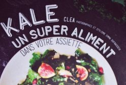 « Kale un super aliment dans votre assiette » de Cléa