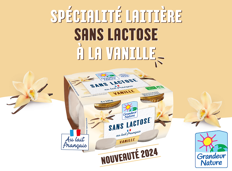 Nouveauté laitière à la vanille et sans lactose Grandeur nature !